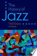 THE HISTORY OF JAZZ