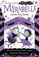 MIRABELLE AND THE PARTY TRICKS