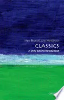 CLASSICS: A VERY SHORT INTRODUCTION CLASSICS: A VERY SHORT INTRODUCTION
