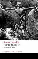 BILLY BUDD, SAILOR AND SELECTED TALES