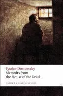 MEMOIRS FROM THE HOUSE OF THE DEAD