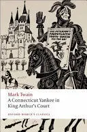 A CONNECTICUT YANKEE IN KING ARTHUR'S COURT