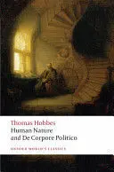 THE ELEMENTS OF LAW NATURAL AND POLITIC. PART I: HUMAN NATURE; PART II: DE CORPORE POLITICO