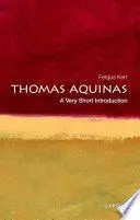 THOMAS AQUINAS: A VERY SHORT INTRODUCTION