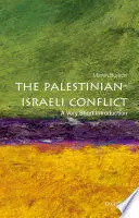 The Palestinian-Israeli Conflict: a Very Short Introduction