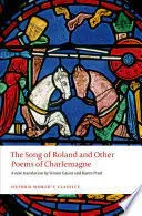 THE SONG OF ROLAND AND OTHER POEMS OF CHARLEMAGNE THE SONG OF ROLAND AND OTHER POEMS OF CHARLEMAGNE