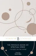 THE PENGUIN BOOK OF SPIRITUAL VERSE