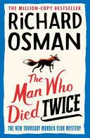 THE MAN WHO DIED TWICE