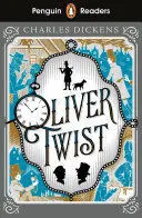 PENGUIN READERS LEVEL 6: OLIVER TWIST