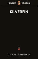 PENGUIN READERS LEVEL 1: SILVERFIN PENGUIN READERS LEVEL 1: SILVERFIN