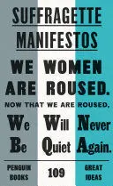 SUFFRAGETTE MANIFESTOS