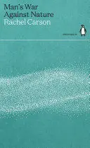 MAN'S WAR AGAINST NATURE