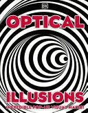 OPTICAL ILLUSIONS OPTICAL ILLUSIONS