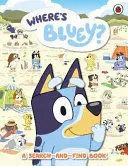 BLUEY: WHERE'S BLUEY?