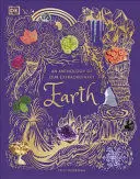 AN ANTHOLOGY OF OUR EXTRAORDINARY EARTH AN ANTHOLOGY OF OUR EXTRAORDINARY EARTH