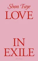 LOVE IN EXILE LOVE IN EXILE