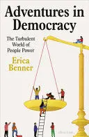 ADVENTURES IN DEMOCRACY ADVENTURES IN DEMOCRACY