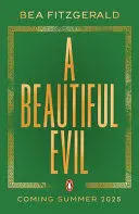 A BEAUTIFUL EVIL