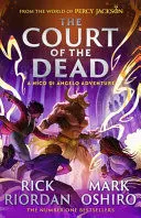 FROM THE WORLD OF PERCY JACKSON: THE COURT OF THE DEAD