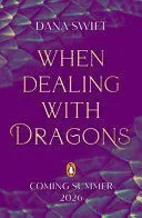 When Dealing With Dragons