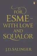 FOR ESMÉ - WITH LOVE AND SQUALOR