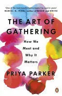 THE ART OF GATHERING