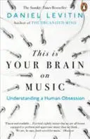 THIS IS YOUR BRAIN ON MUSIC THIS IS YOUR BRAIN ON MUSIC