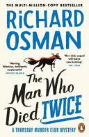 THE MAN WHO DIED TWICE THE MAN WHO DIED TWICE