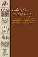 BALLADS OF THE LORDS OF NEW SPAIN