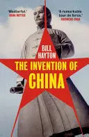 THE INVENTION OF CHINA THE INVENTION OF CHINA