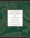 THE LANDMARK JULIUS CAESAR THE LANDMARK JULIUS CAESAR