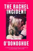 THE RACHEL INCIDENT