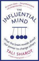 THE INFLUENTIAL MIND THE INFLUENTIAL MIND