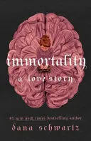 IMMORTALITY: A LOVE STORY IMMORTALITY: A LOVE STORY