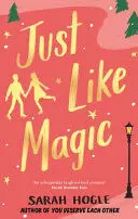 JUST LIKE MAGIC JUST LIKE MAGIC