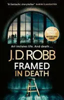 FRAMED IN DEATH: AN EVE DALLAS THRILLER (IN DEATH 61)