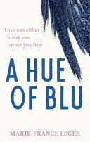 A HUE OF BLU A HUE OF BLU