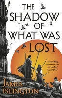 THE SHADOW OF WHAT WAS LOST