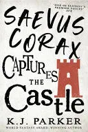 SAEVUS CORAX CAPTURES THE CASTLE