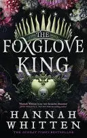 THE FOXGLOVE KING