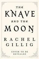 The Knave And The Moon