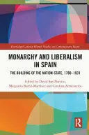 MONARCHY AND LIBERALISM IN SPAIN