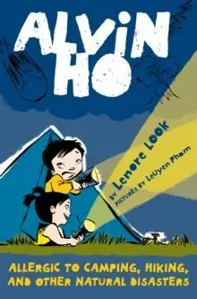 ALVIN HO: ALLERGIC TO CAMPING, HIKING, AND OTHER NATURAL DISASTERS : 2