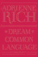 THE DREAM OF A COMMON LANGUAGE THE DREAM OF A COMMON LANGUAGE