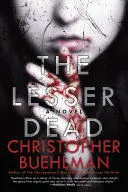 THE LESSER DEAD