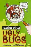 UGLY BUGS UGLY BUGS