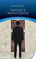 BARTLEBY AND BENITO CERENO