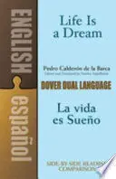 LIFE IS A DREAM/LA VIDA ES SUEÑO