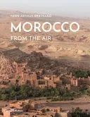 MOROCCO FROM THE AIR MOROCCO FROM THE AIR