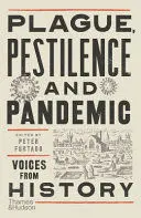 PLAGUE, PESTILENCE AND PANDEMIC